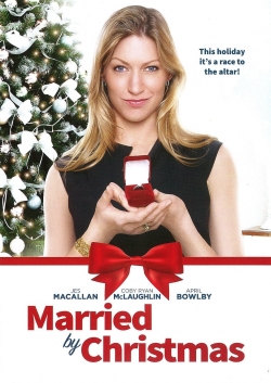 Watch Married by Christmas (2016) Online FREE