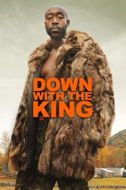 Watch Down with the King (2021) Online FREE