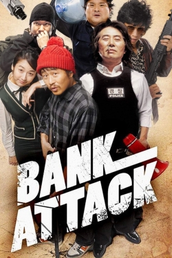 Watch Bank Attack (2007) Online FREE