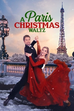 Watch A Paris Christmas Waltz (2023) Online FREE