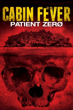 Watch Cabin Fever: Patient Zero (2014) Online FREE