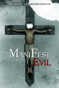 Watch Manifest Evil (2022) Online FREE