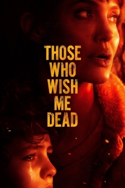 Watch Those Who Wish Me Dead (2021) Online FREE