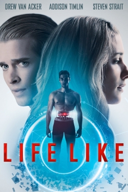 Watch Life Like (2019) Online FREE