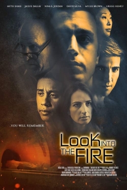 Watch Look Into the Fire (2022) Online FREE