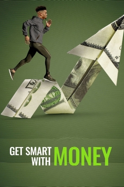 Watch Get Smart With Money (2022) Online FREE