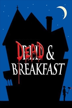 Watch Dead & Breakfast (2004) Online FREE
