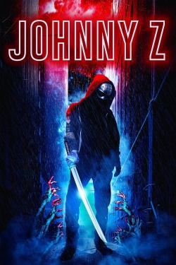 Watch Johnny Z (2023) Online FREE