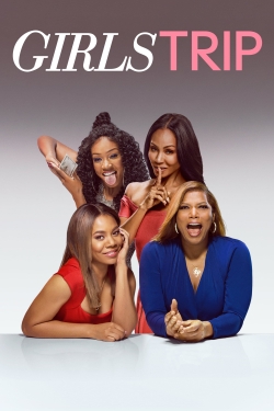 Watch Girls Trip (2017) Online FREE