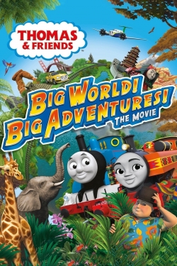 Watch Thomas & Friends: Big World! Big Adventures! The Movie (2018) Online FREE