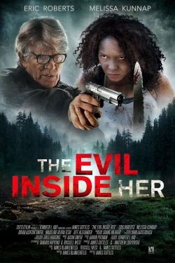 Watch The Evil Inside Her (2019) Online FREE