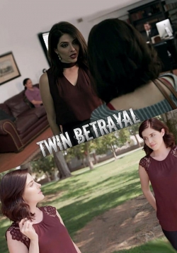 Watch Twin Betrayal (2018) Online FREE