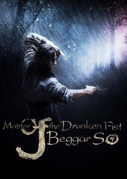 Watch Master of the Drunken Fist: Beggar So (2016) Online FREE