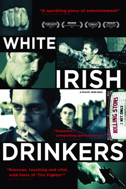 Watch White Irish Drinkers (2011) Online FREE