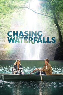 Watch Chasing Waterfalls (2021) Online FREE