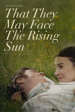 Watch That They May Face the Rising Sun (2024) Online FREE