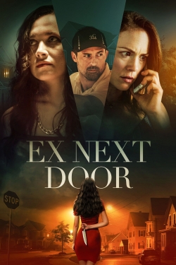 Watch The Ex Next Door (2019) Online FREE