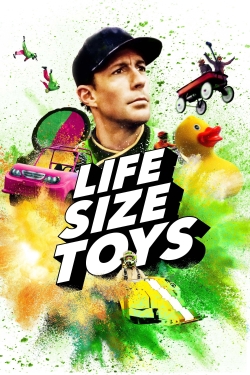 Watch Life Size Toys (2022) Online FREE