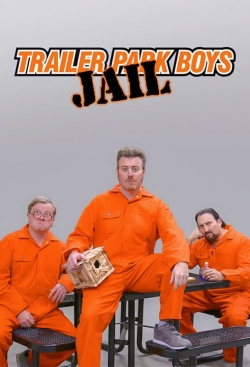 Watch Trailer Park Boys: JAIL (2021) Online FREE