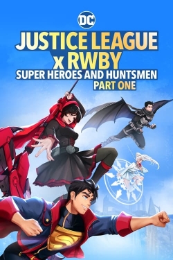 Watch Justice League x RWBY: Super Heroes & Huntsmen, Part One (2023) Online FREE