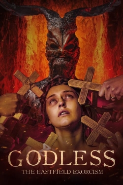 Watch Godless: The Eastfield Exorcism (2023) Online FREE