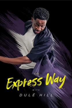 Watch The Express Way with Dulé Hill (2024) Online FREE
