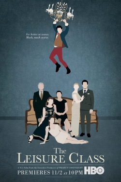 Watch The Leisure Class (2015) Online FREE