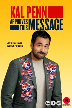 Watch Kal Penn Approves This Message (2020) Online FREE