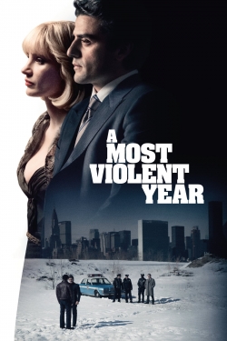 Watch A Most Violent Year (2014) Online FREE