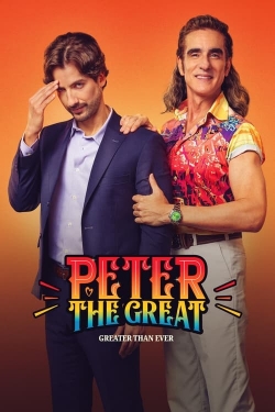 Watch Peter the Great: Greater Than Ever (2024) Online FREE