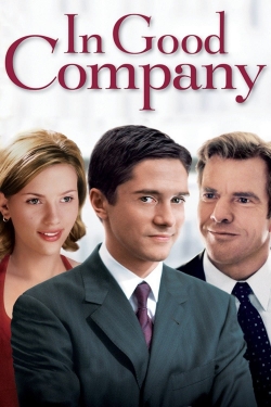 Watch In Good Company (2004) Online FREE