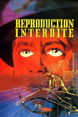 Watch Reproduction interdite (1957) Online FREE
