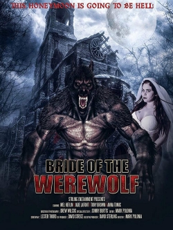 Watch Bride of the Werewolf (2019) Online FREE