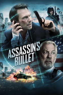 Watch Assassin's Bullet (2012) Online FREE