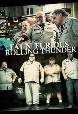 Watch Fat n' Furious: Rolling Thunder (2014) Online FREE
