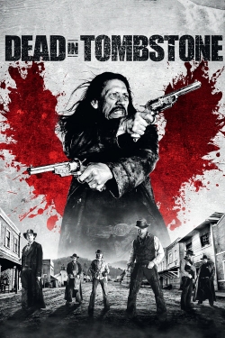 Watch Dead in Tombstone (2013) Online FREE