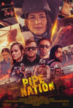 Watch Pipe Nation (2023) Online FREE