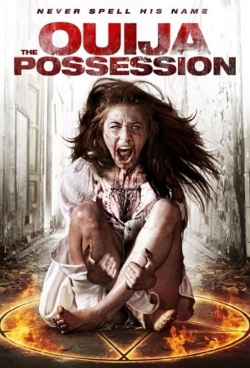 Watch The Ouija Possession (2016) Online FREE