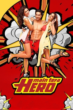 Watch Main Tera Hero (2014) Online FREE