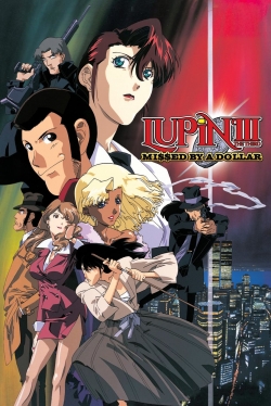 Watch Lupin the Third: Missed by a Dollar (2000) Online FREE