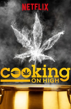 Watch Cooking on High (2018) Online FREE