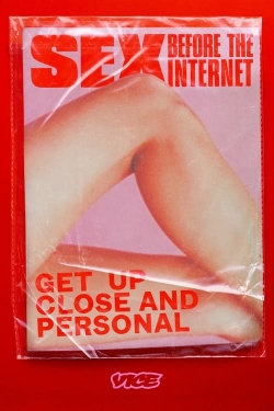 Watch Sex Before The Internet (2023) Online FREE