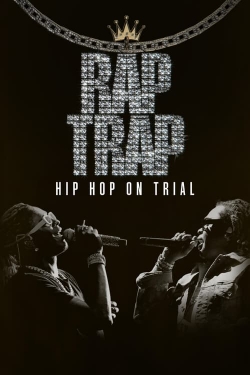 Watch Rap Trap: Hip-Hop on Trial (2023) Online FREE