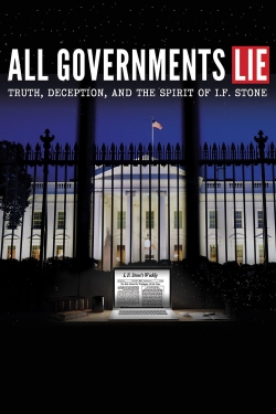 Watch All Governments Lie: Truth, Deception, and the Spirit of I.F. Stone (2016) Online FREE