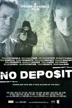 Watch No Deposit (2015) Online FREE