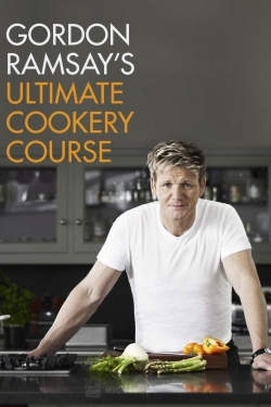 Watch Gordon Ramsay's Ultimate Cookery Course (2012) Online FREE