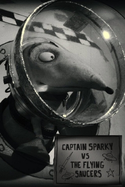 Watch Captain Sparky vs. The Flying Saucers (2013) Online FREE