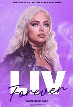 Watch WWE: Liv Forever (2020) Online FREE