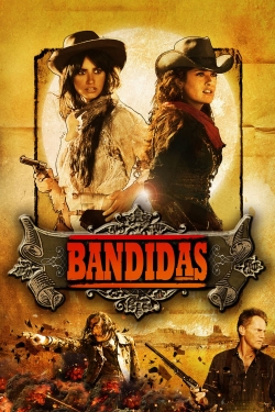 Watch Bandidas (2006) Online FREE