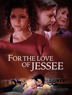 Watch For the Love of Jessee (2020) Online FREE